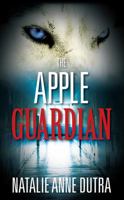 The Apple Guardian 1478778601 Book Cover