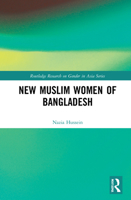 New Muslim Women of Bangladesh 1032269863 Book Cover