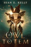 Owl Totem 1734129166 Book Cover