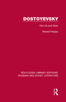 Dostoyevsky: His life and work 036775312X Book Cover