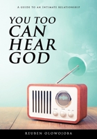 YOU TOO CAN HEAR GOD 9785847500 Book Cover