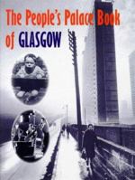 The People's Palace Book of Glasgow 1840180684 Book Cover