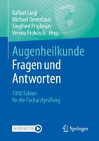 Augenheilkunde Fragen und Antworten: 1000 Fakten für die Facharztprüfung null Book Cover