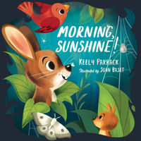 Morning Sunshine! 162317385X Book Cover