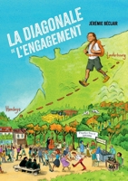 La diagonale de l'engagement (French Edition) 2322555509 Book Cover