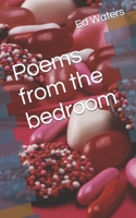 Poems from the bedroom B0CJL294JD Book Cover