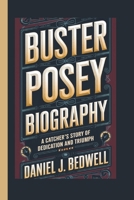 BUSTER POSEY BIOGRAPHY: A Catcher’s Story of Dedication and Triumph B0DQ62TW8Z Book Cover