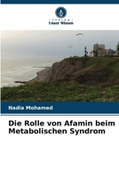 Die Rolle von Afamin beim Metabolischen Syndrom 6207398262 Book Cover