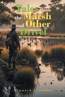 Tales from the Marsh and Other Drivel B0FHZ42RY6 Book Cover