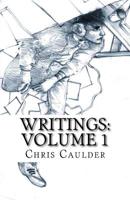 Writings: Volume 1 153531995X Book Cover
