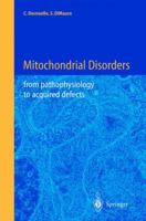Mitochondrial Disorders: From Pathophysiology to Acquired Defects 228759759X Book Cover