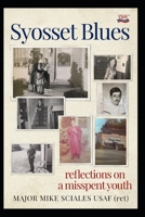 Syosset Blues: reflections on a misspent youth 179134688X Book Cover