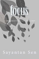 focus: a simple manifesto to get things done 1523469242 Book Cover