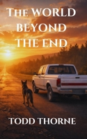 World Beyond the End 1968381120 Book Cover