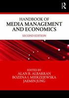 Handbook of Media Management And Economics (LEA's Media Management and Economics Series) 1138729310 Book Cover