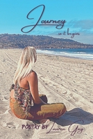 Journey .. So it begins B08DBZD7XJ Book Cover