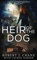 Heir of the Dog 1793425078 Book Cover