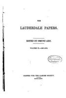 The Lauderdale Papers - Vol. II 1533276277 Book Cover