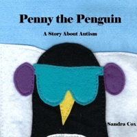 Penny the Penguin: A Story About Autism B0CR69GYYZ Book Cover