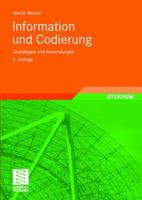 Information Und Codierung: Grundlagen Und Anwendungen 3834802328 Book Cover