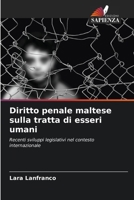 Diritto penale maltese sulla tratta di esseri umani (Italian Edition) 6208235707 Book Cover