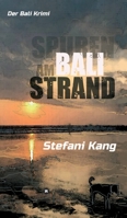 Spuren am Bali Strand: Der Bali Krimi 3347117719 Book Cover