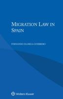 Migration Law in Spain 9403508116 Book Cover