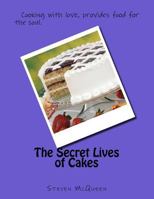 The Secret Lives of Cakes 1540878058 Book Cover
