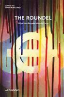 The Roundel: 100 Artists Remake a London Icon 1908970014 Book Cover