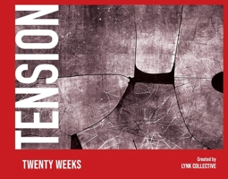 Tension: Twenty Weeks 1098377761 Book Cover
