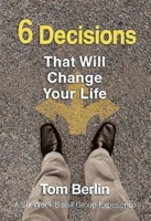 6 Decisions That Will Change Your Life 1426794444 Book Cover