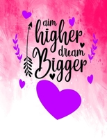 Aim Higher Dream Bigger: Best Friend Gifts For Women BFF Friendship Journal For Women and Girls 1708195009 Book Cover