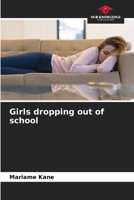 Girls dropping out of school 6206207757 Book Cover