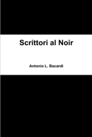 Scrittori al Noir 1326505181 Book Cover