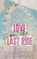 Love on the Last Ride (The Second ACT - Later in Life Love) B0HKLXBWY9 Book Cover