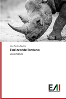 L'orizzonte lontano: un romanzo 6202091762 Book Cover