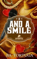 And a Smile (Roughstock) B0GD6WHYT8 Book Cover