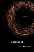 A Fouled Nest 1935125567 Book Cover
