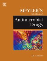 Meyler's Side Effects of Antimicrobial Drugs 0444532722 Book Cover