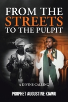 From the Streets to the Pulpit 1685174256 Book Cover