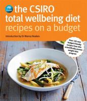 The CSIRO Total Wellbeing Diet Recipes On A Budget 0670076325 Book Cover