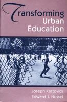 Transforming Urban Education: Problems & Possibilities for Equality of Educational Opportunity 020514568X Book Cover