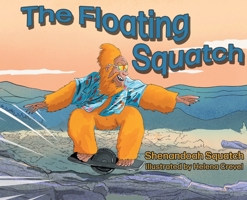 Floating Squatch 1960430297 Book Cover