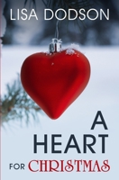 A Heart for Christmas 1502869187 Book Cover