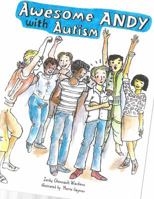 Awesome Andy with Autism 0999815407 Book Cover