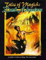 Tales of Magick: Dark Adventure 1565044045 Book Cover