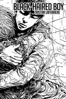 Black-Haired Boy: A Novel B09NRJZB51 Book Cover