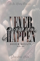 Never Gonna Happen 1925958787 Book Cover