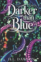 Darker than Blue (Below the Breath of the World) B0GSX9HX8M Book Cover