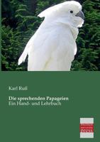 Die Sprechenden Papageien 3743303914 Book Cover